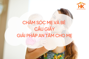 cham-soc-me-va-be-cau-giay
