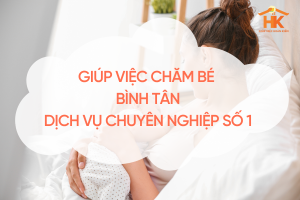 giup-viec-cham-be-binh-tan