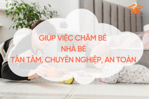 giup-viec-cham-be-nha-be