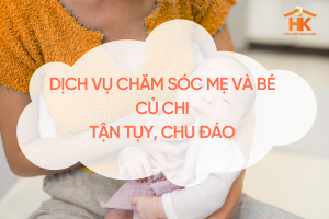 cham-soc-me-va-be-cu-chi