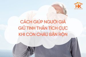 cach-giup-nguoi-gia-giu-tinh-than-tich-cuc