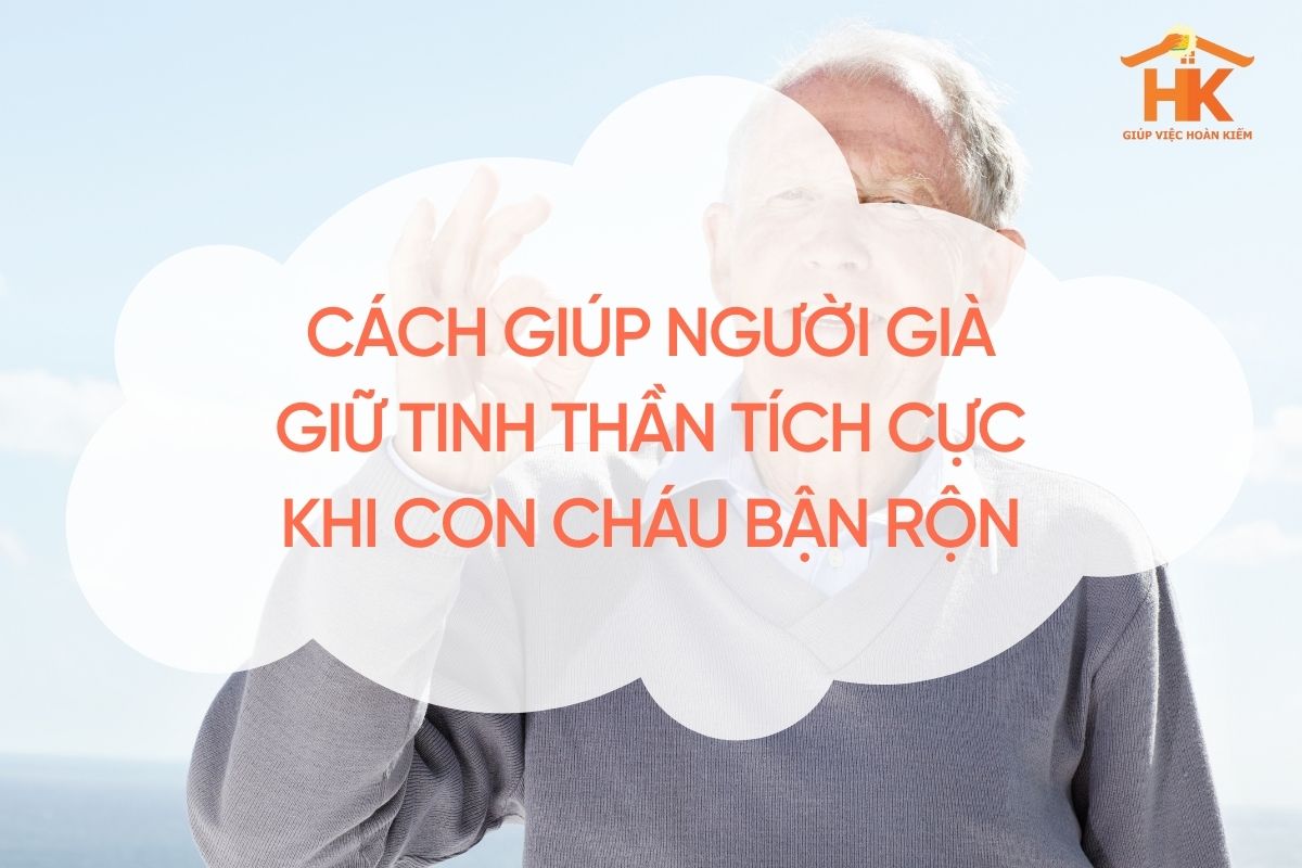 cach-giup-nguoi-gia-giu-tinh-than-tich-cuc