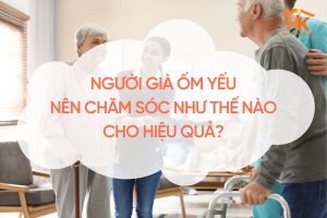 cham-soc-nguoi-gia-om-yeu